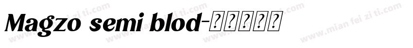 Magzo semi blod字体转换